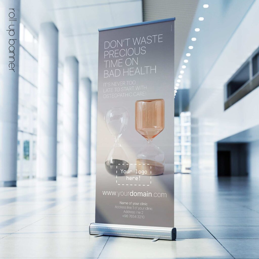 Don't waste time on bad health! Osteopathic rollup banner version